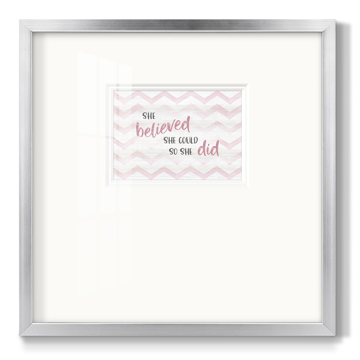 Believed She Could Premium Framed Print Double Matboard