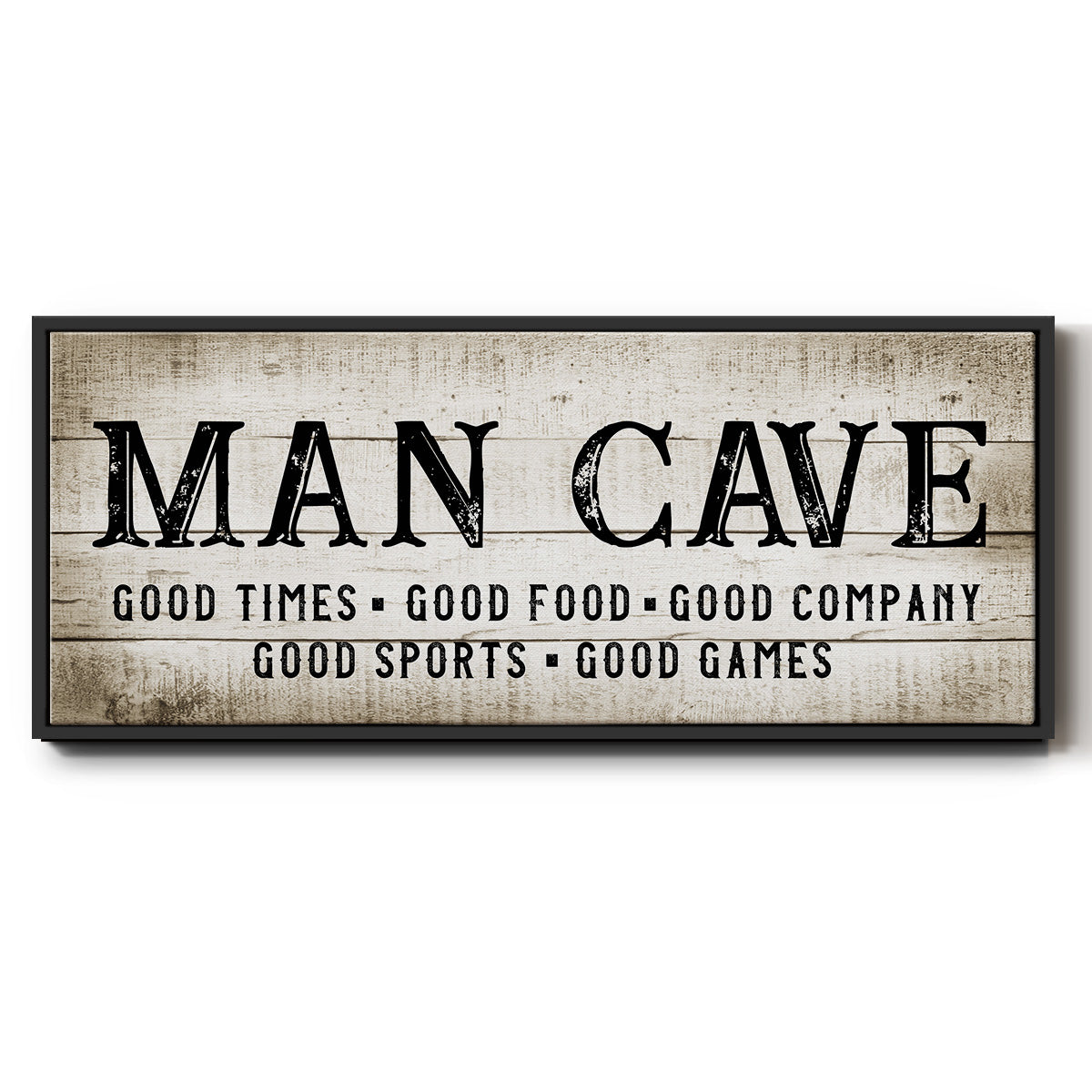 Man Cave Good Times - Floater Framed Canvas Print