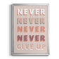 Never Give Up - Modern Framed Canvas Print