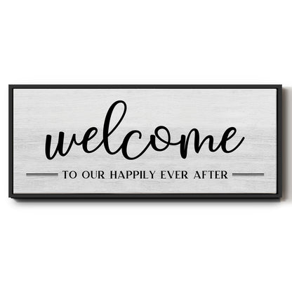 Welcome Ever After - Floater Framed Canvas Print