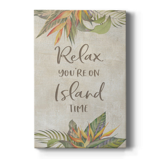 You're On Island Time - Canvas Art Print