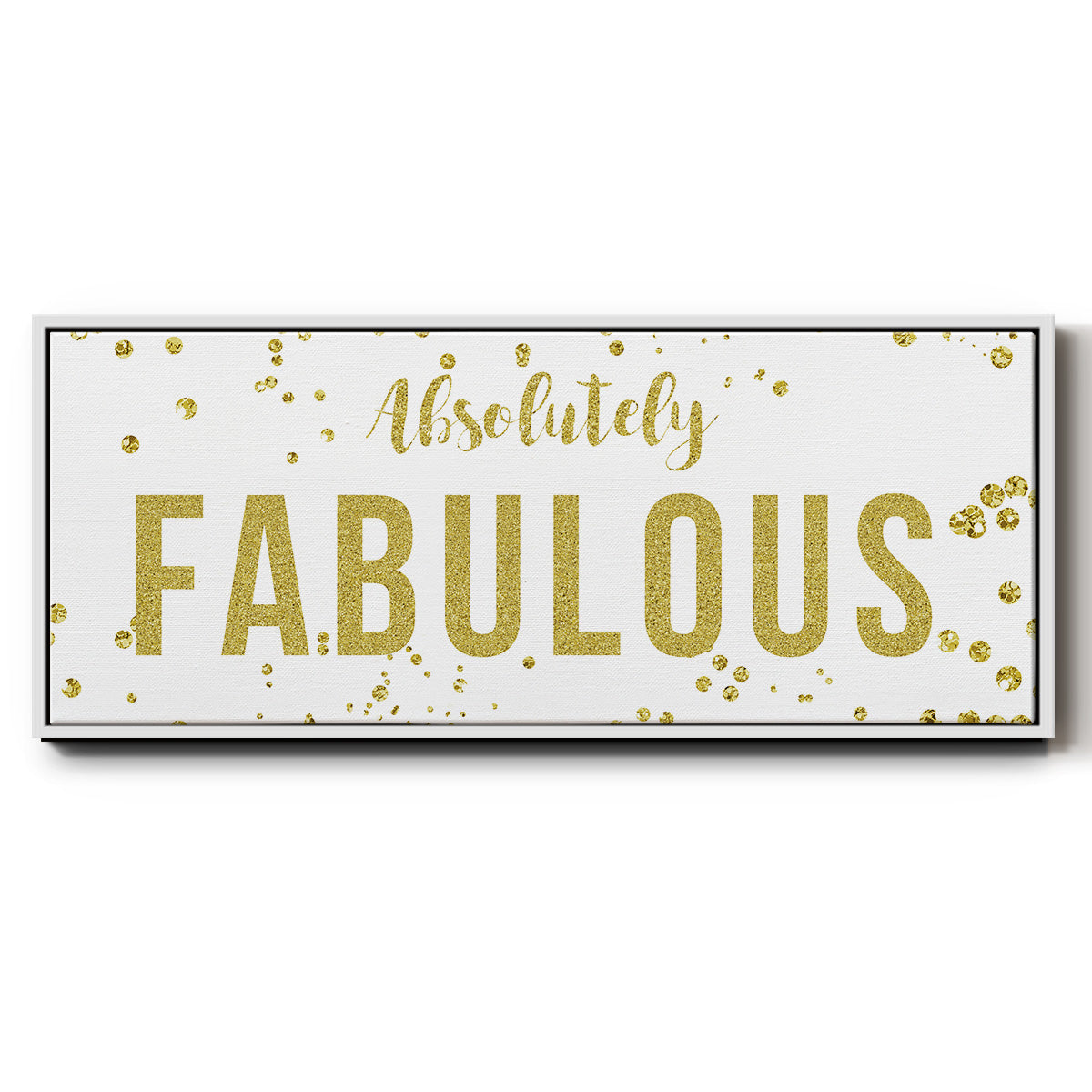 Fabulous - Floater Framed Canvas Print