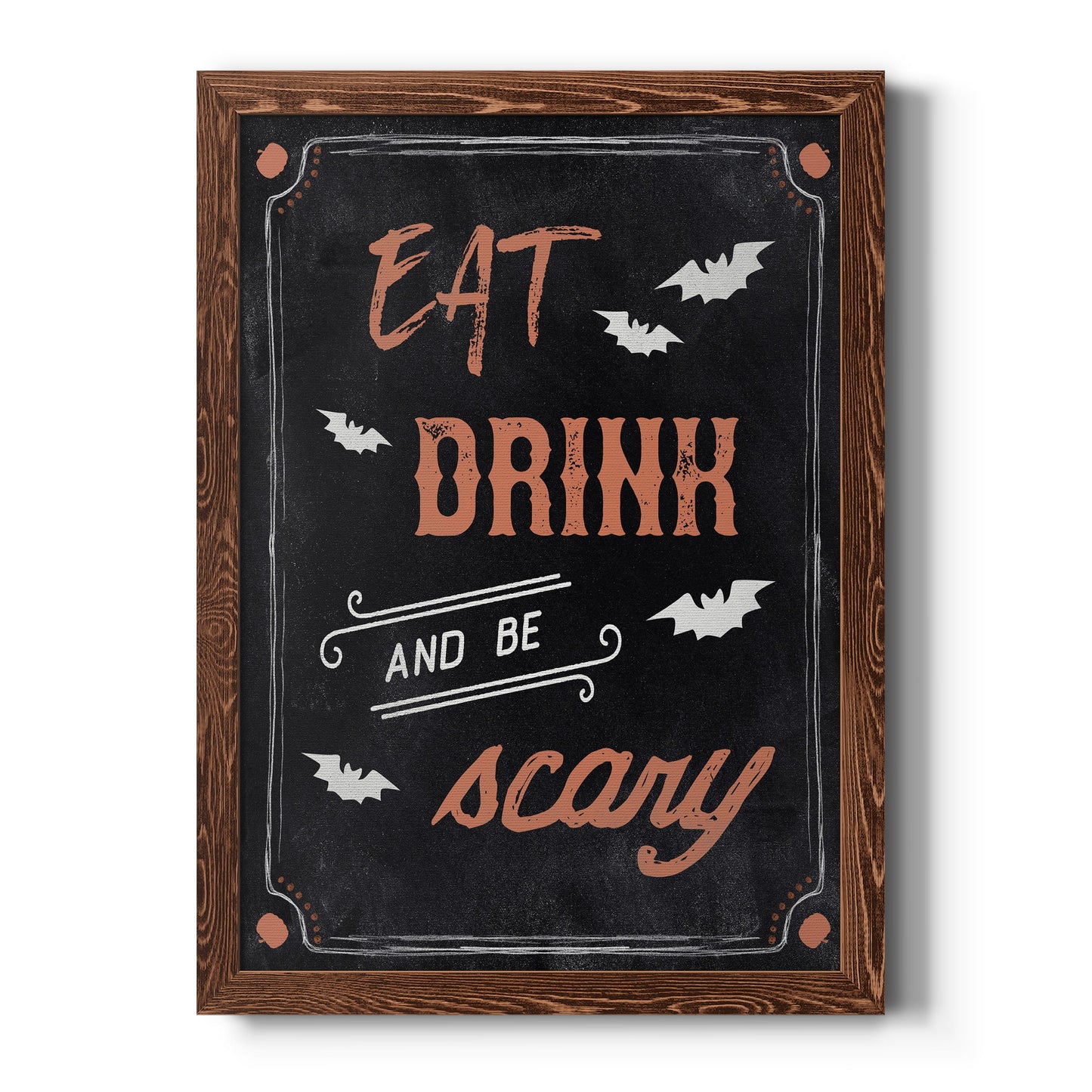 Be Scary - Premium Canvas Framed in Barnwood - Ready to Hang