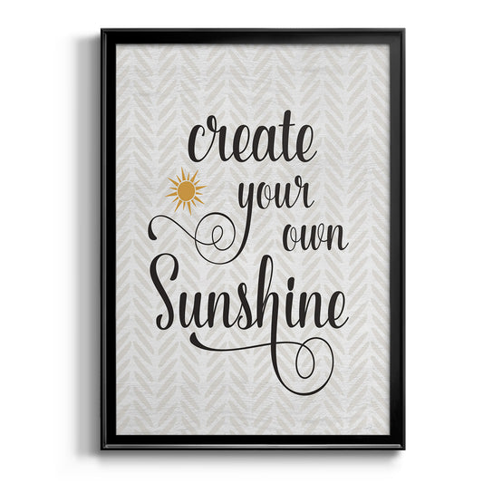 Create Your Own Sunshine - Modern Framed Canvas Print