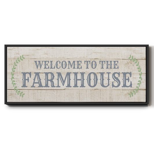Welcome to the Farmhouse - Floater Framed Canvas Print
