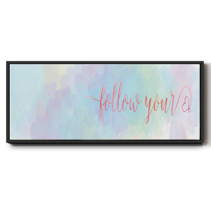 Follow Your - Floater Framed Canvas Print