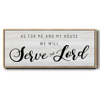 Serve the Lord - Floater Framed Canvas Print