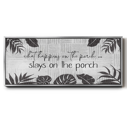 What Happens On The Porch - Floater Framed Canvas Print