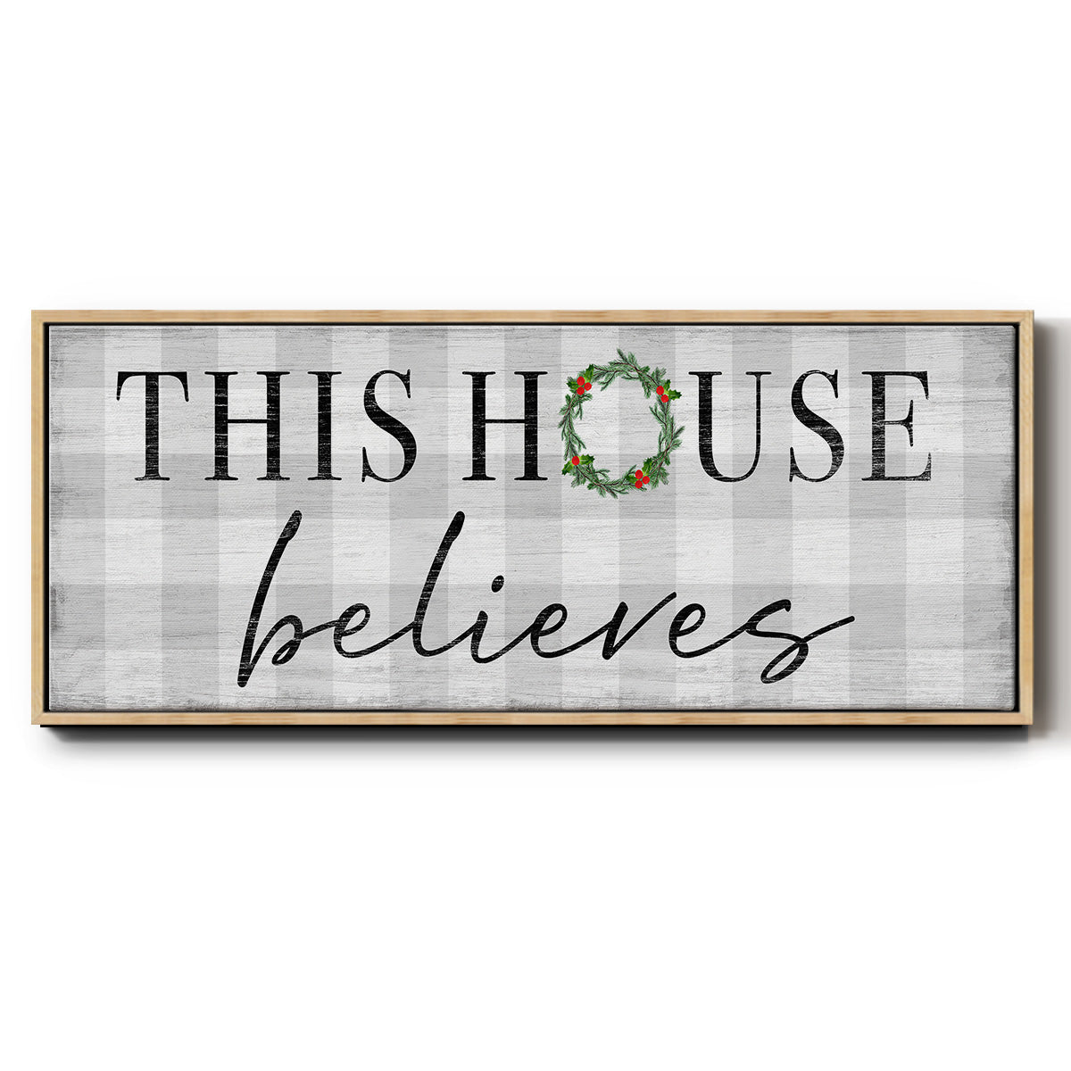 This House Believes - Floater Framed Canvas Print
