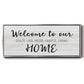 Welcome to Our Home - Floater Framed Canvas Print