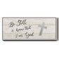 Be Still Cross - Floater Framed Canvas Print