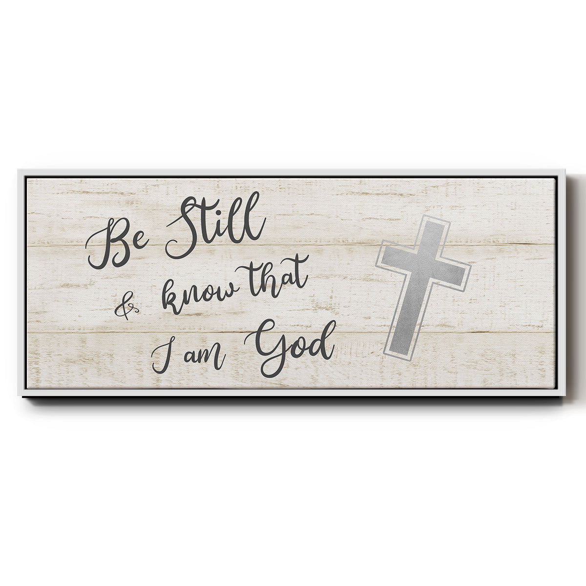 Be Still Cross - Floater Framed Canvas Print