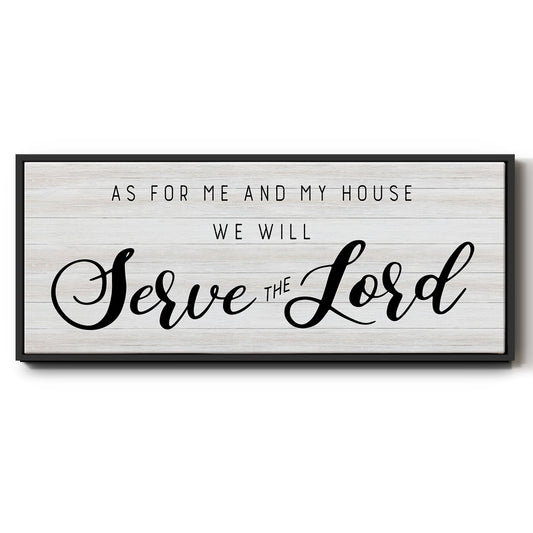 Serve the Lord - Floater Framed Canvas Print