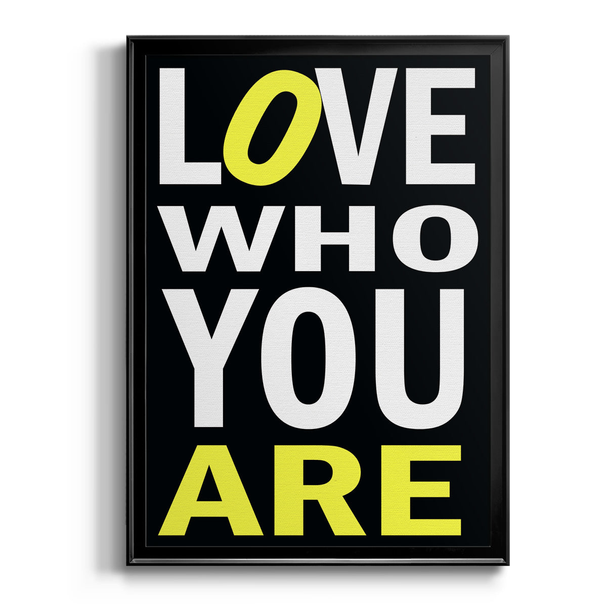 Love Who You Are - Modern Framed Canvas Print