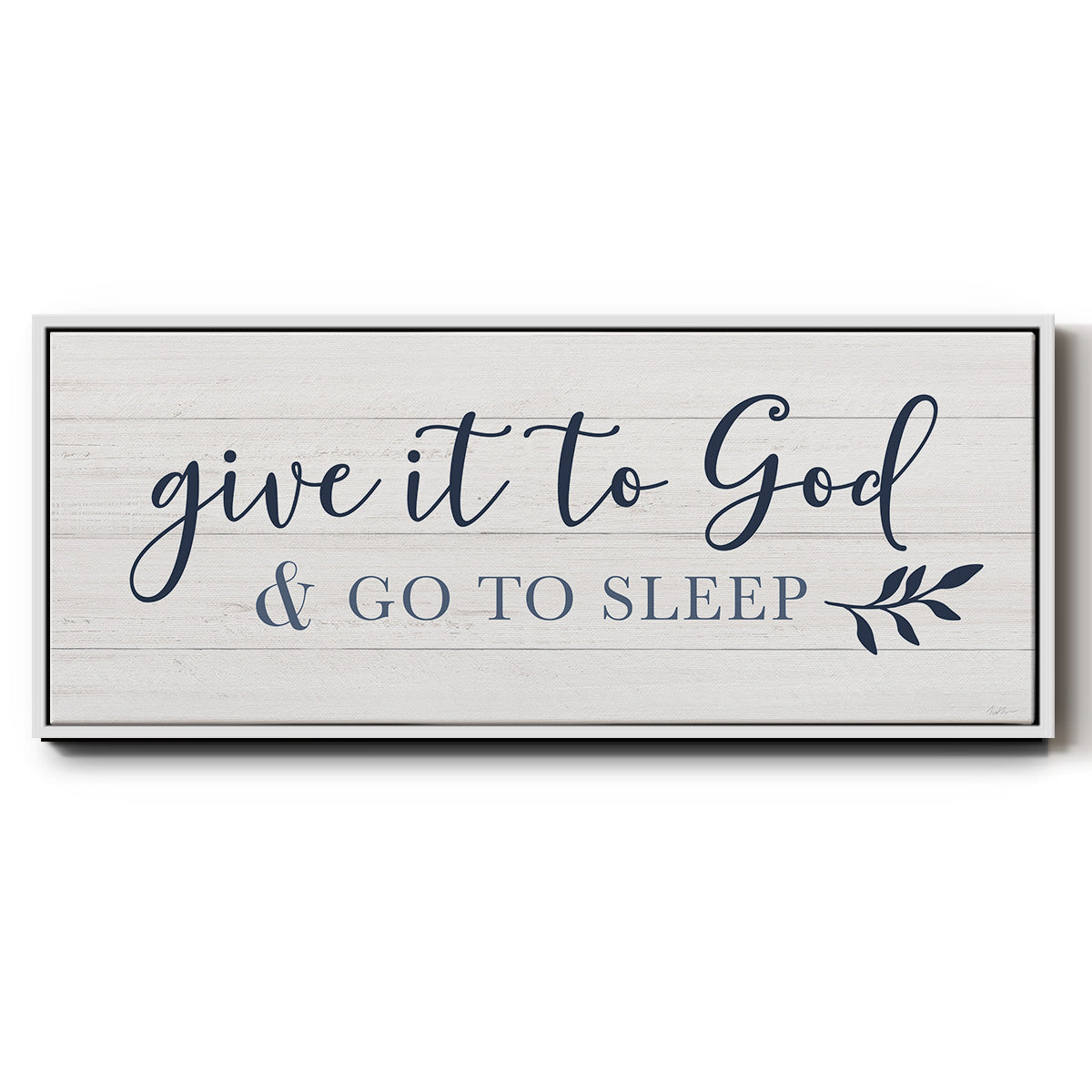 Give It To God - Floater Framed Canvas Print