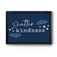 Kindness Premium Classic Framed Canvas - Ready to Hang