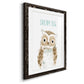 Dream Big Owl - Premium Framed Print - Distressed Barnwood Frame - Ready to Hang