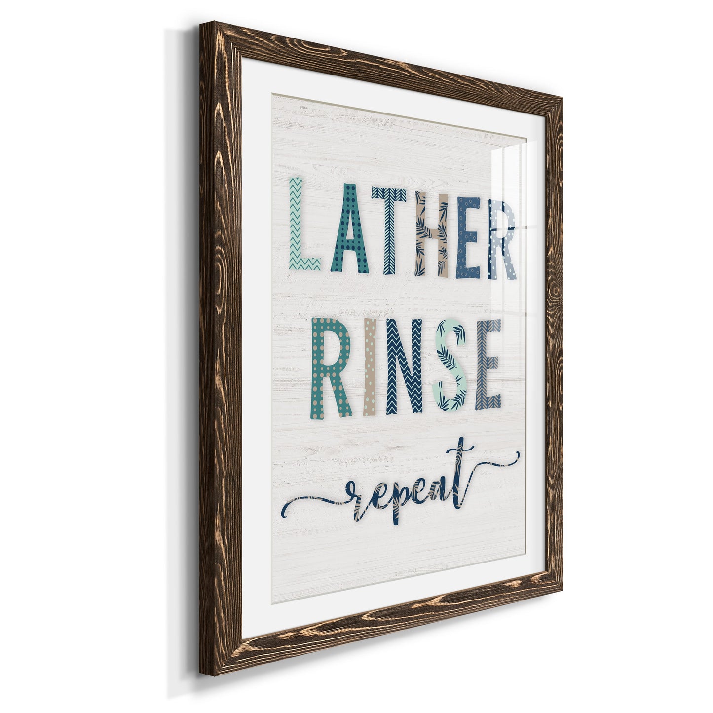 Lather Rinse Repeat - Premium Framed Print - Distressed Barnwood Frame - Ready to Hang