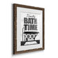 Bath Time - Premium Framed Print - Distressed Barnwood Frame - Ready to Hang