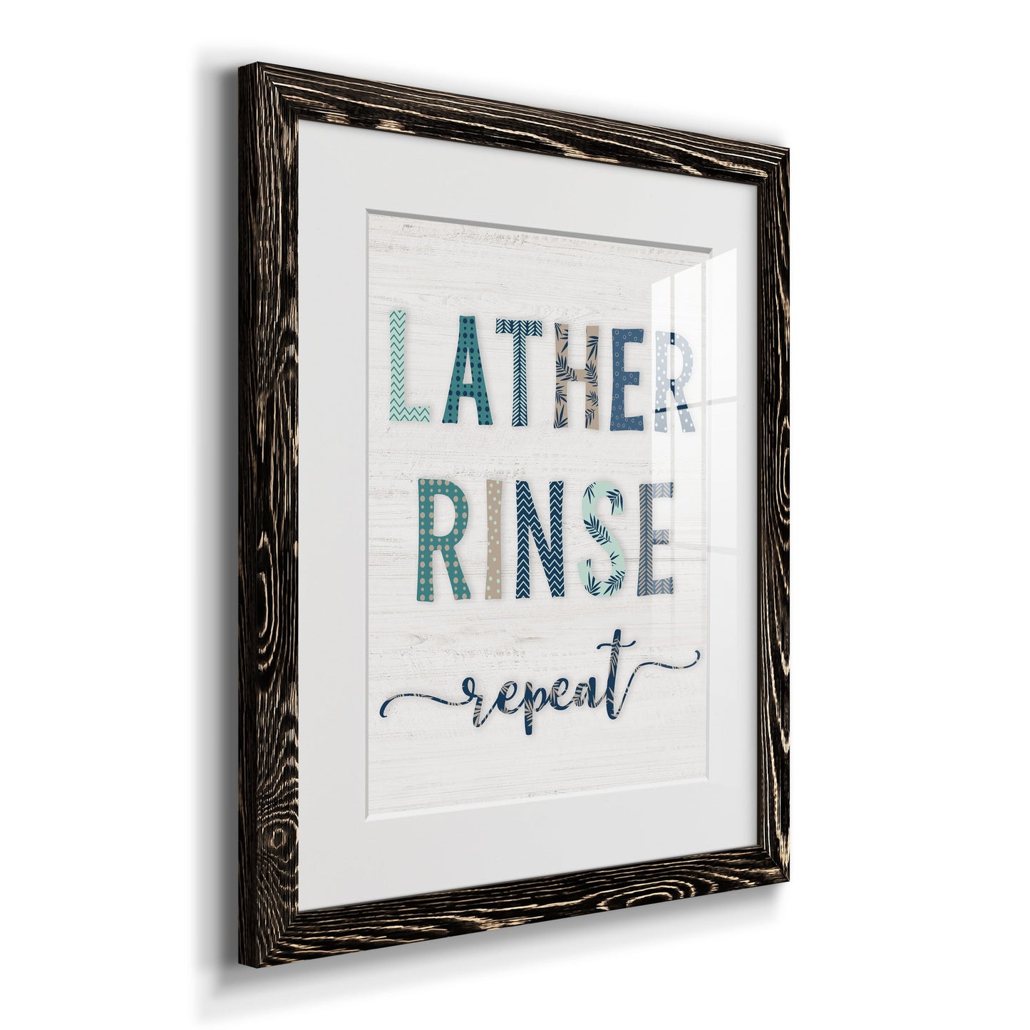 Lather Rinse Repeat - Premium Framed Print - Distressed Barnwood Frame - Ready to Hang