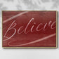 Believe - Framed Gallery Wrapped Canvas in Floating Frame