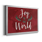 Joy to the World Premium Classic Framed Canvas - Ready to Hang