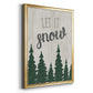 Let It Snow Forest - Modern Framed Canvas Print