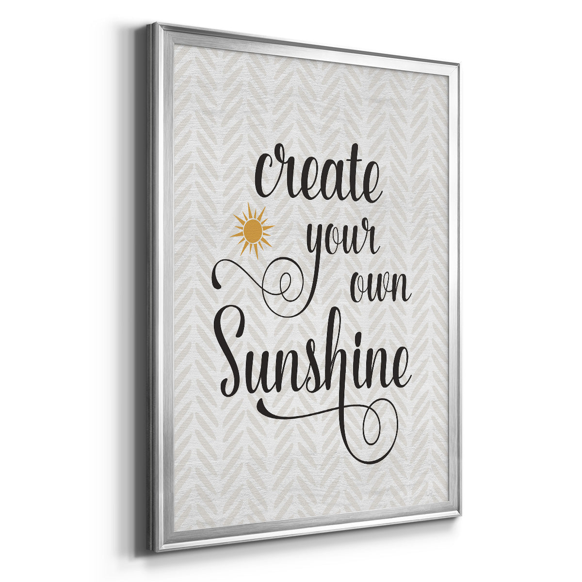 Create Your Own Sunshine - Modern Framed Canvas Print