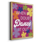 Dance It Out - Modern Framed Canvas Print