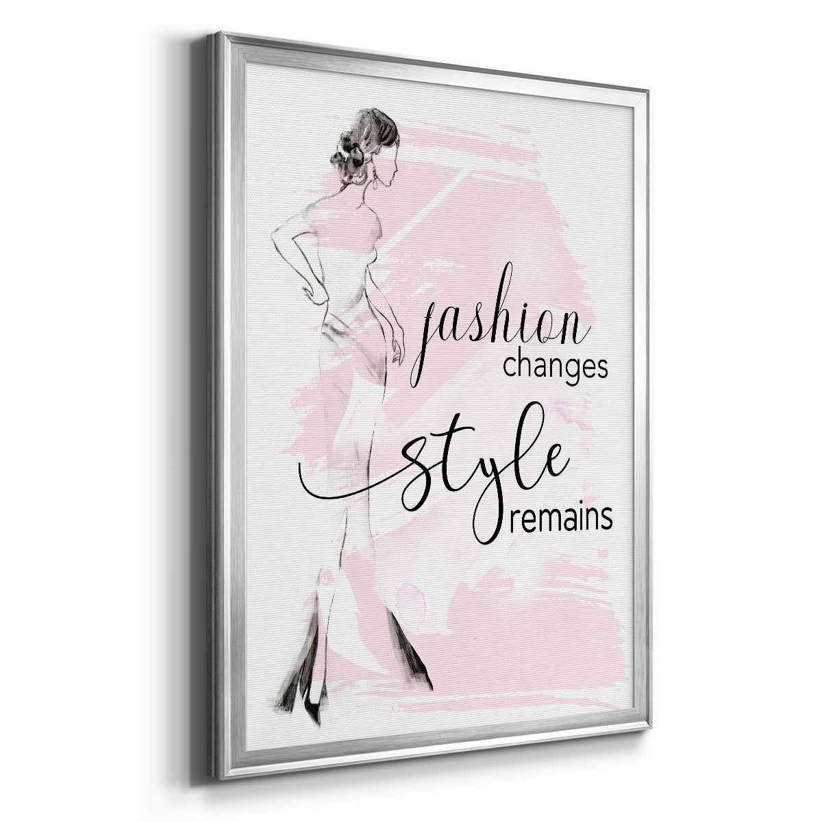 Fashion Changes Style Remains - Modern Framed Canvas Print