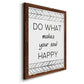 Your Soul Happy - Premium Canvas Framed in Barnwood - Ready to Hang