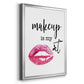 Makeup is My Art - Modern Framed Canvas Print