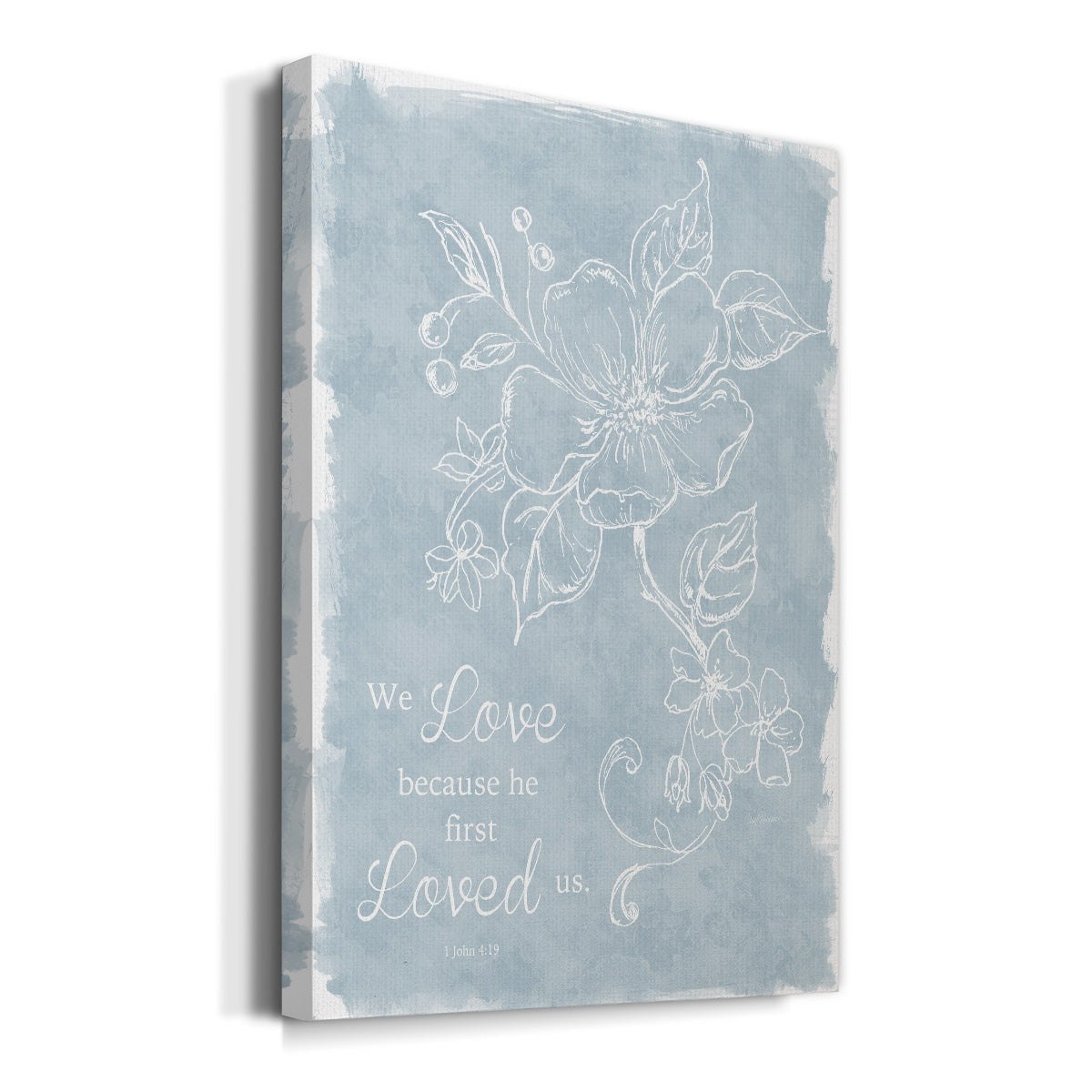 Loved Us First - Canvas Art Print