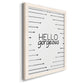 Hello Gorgeous - Premium Canvas Framed in Barnwood - Ready to Hang