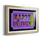 Happy Halloween Ticket Premium Framed Print - Ready to Hang