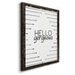 Hello Gorgeous - Premium Canvas Framed in Barnwood - Ready to Hang