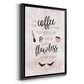 May Your Coffee Be Strong - Modern Framed Canvas Print