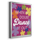 Dance It Out - Modern Framed Canvas Print
