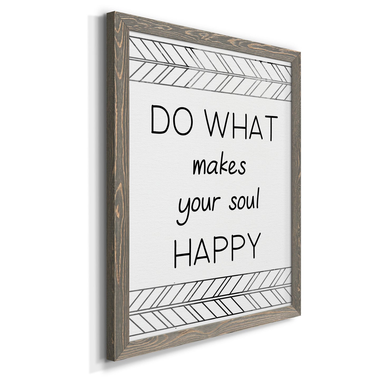 Your Soul Happy - Premium Canvas Framed in Barnwood - Ready to Hang