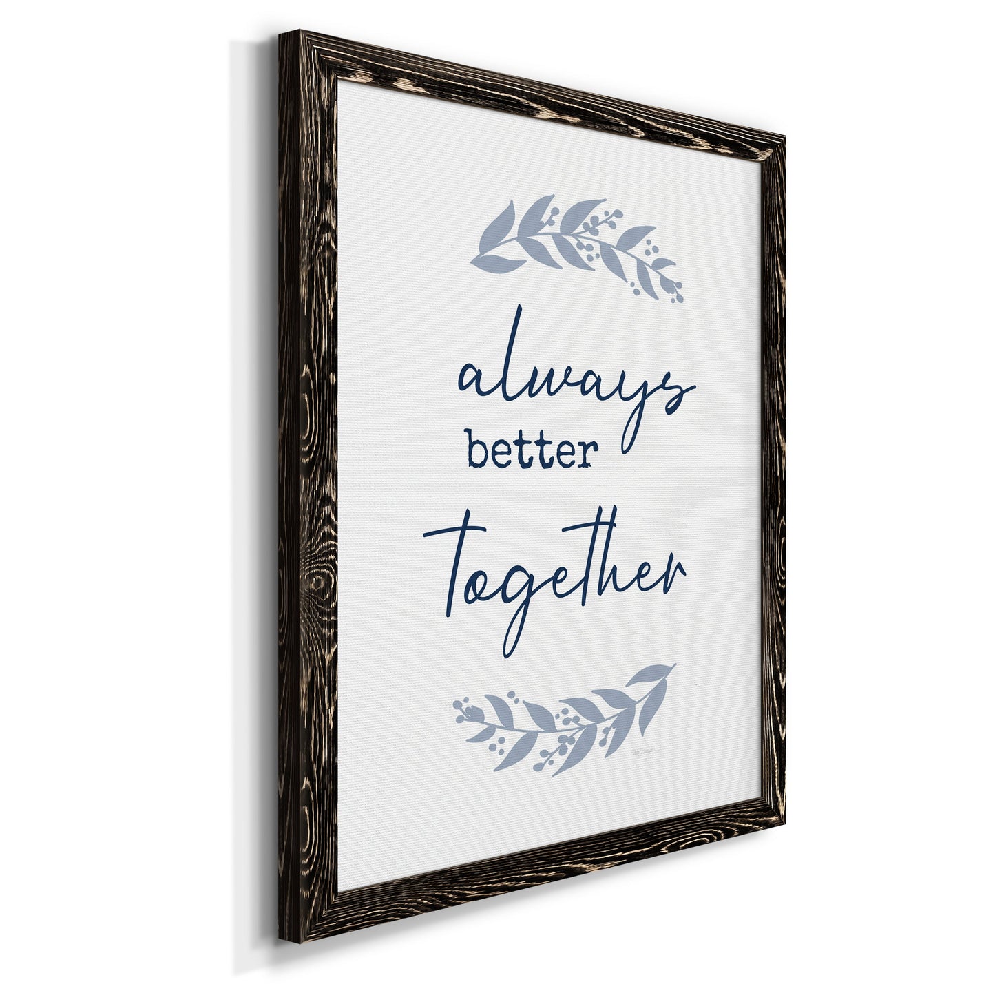 Always Together - Premium Canvas Framed in Barnwood - Ready to Hang