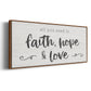 Faith Hope Love - Floater Framed Canvas Print