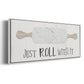 Roll With It - Floater Framed Canvas Print