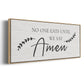 Say Amen - Floater Framed Canvas Print