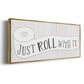 Just Roll - Floater Framed Canvas Print