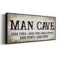 Man Cave Good Times - Floater Framed Canvas Print