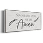 Say Amen - Floater Framed Canvas Print