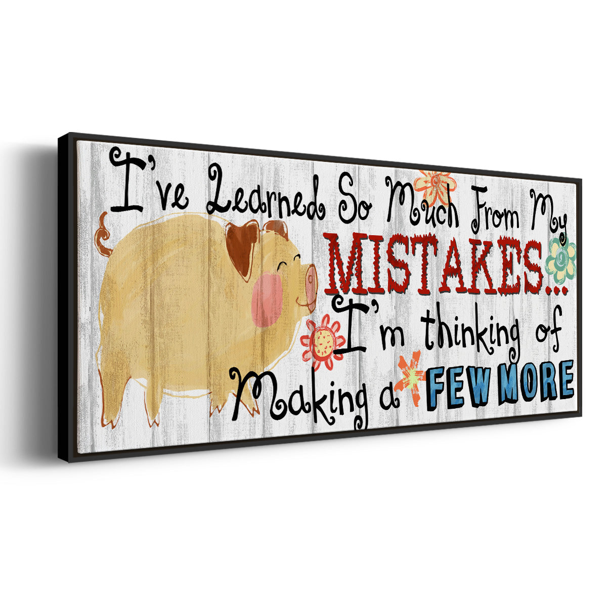 I've Learned - Floater Framed Canvas Print