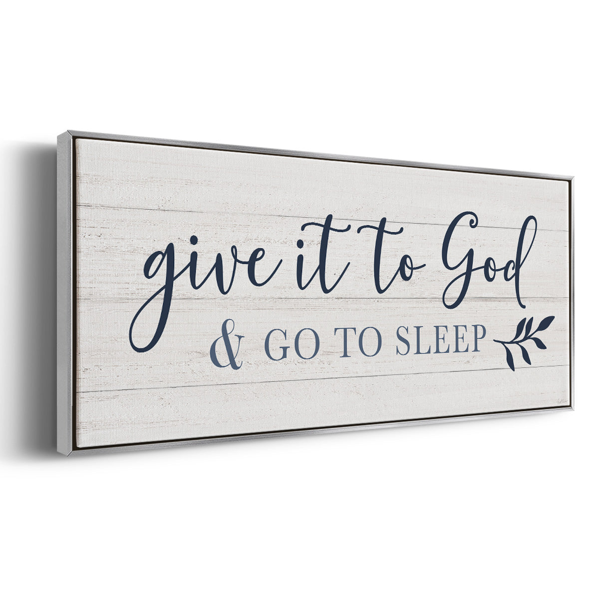 Give It To God - Floater Framed Canvas Print