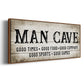 Man Cave Good Times - Floater Framed Canvas Print