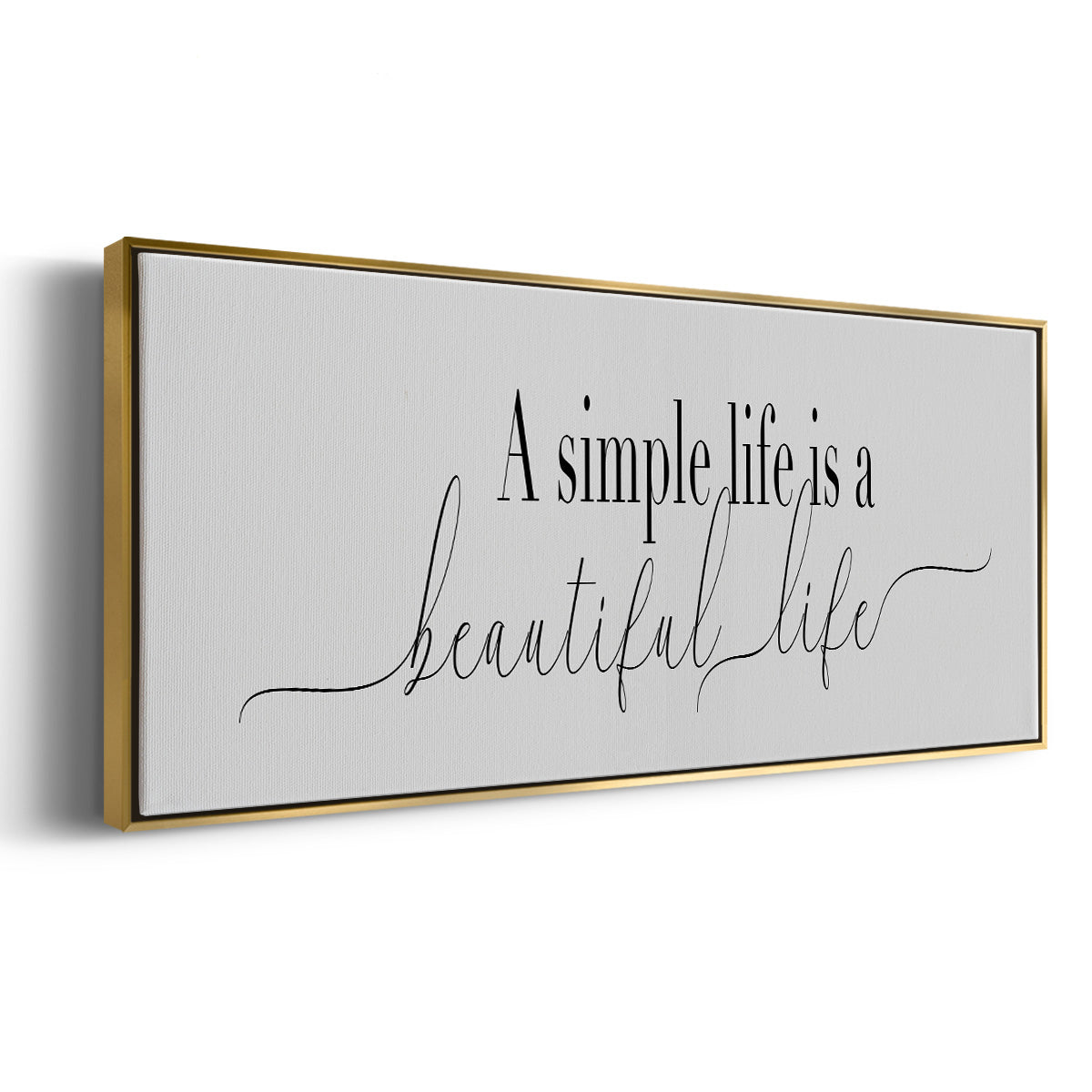Simple Beautiful Life - Floater Framed Canvas Print